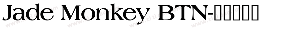 Jade Monkey BTN字体转换